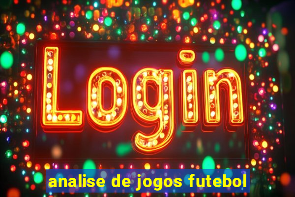 analise de jogos futebol